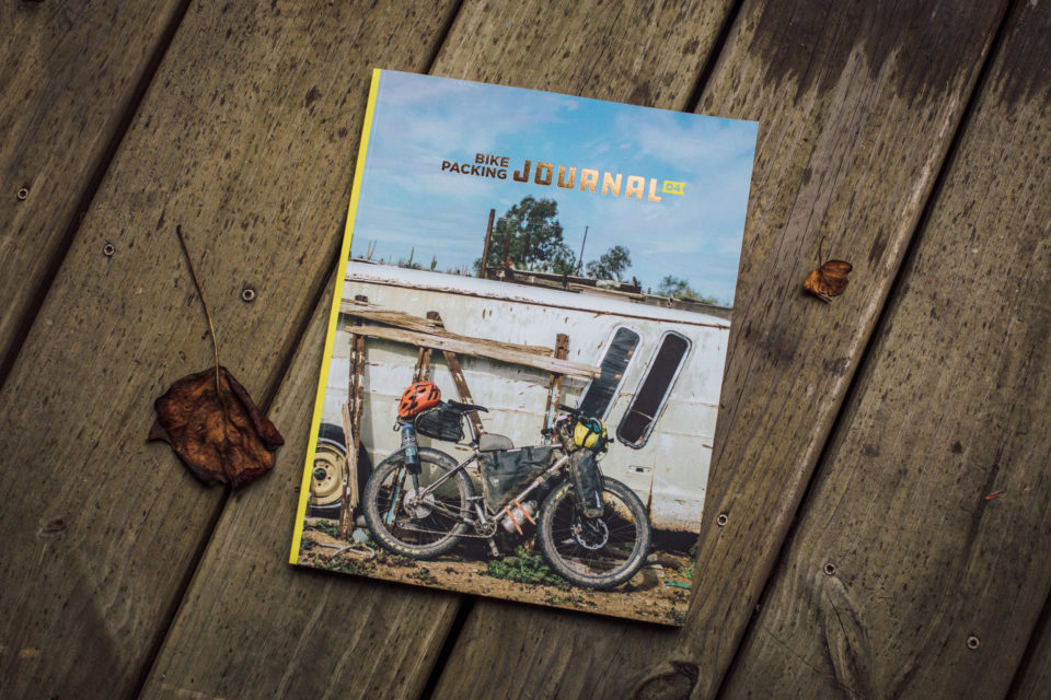 The Bikepacking Journal Issue 04